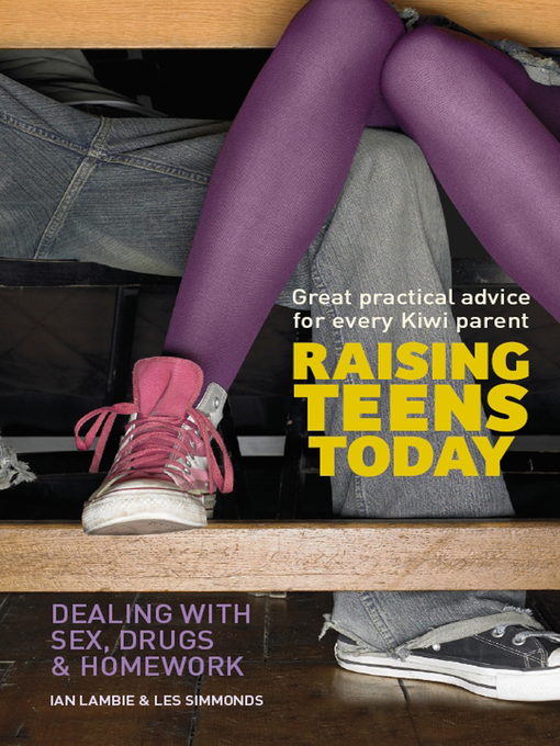 Title details for Raising Teens Today by Ian Lambie - Available